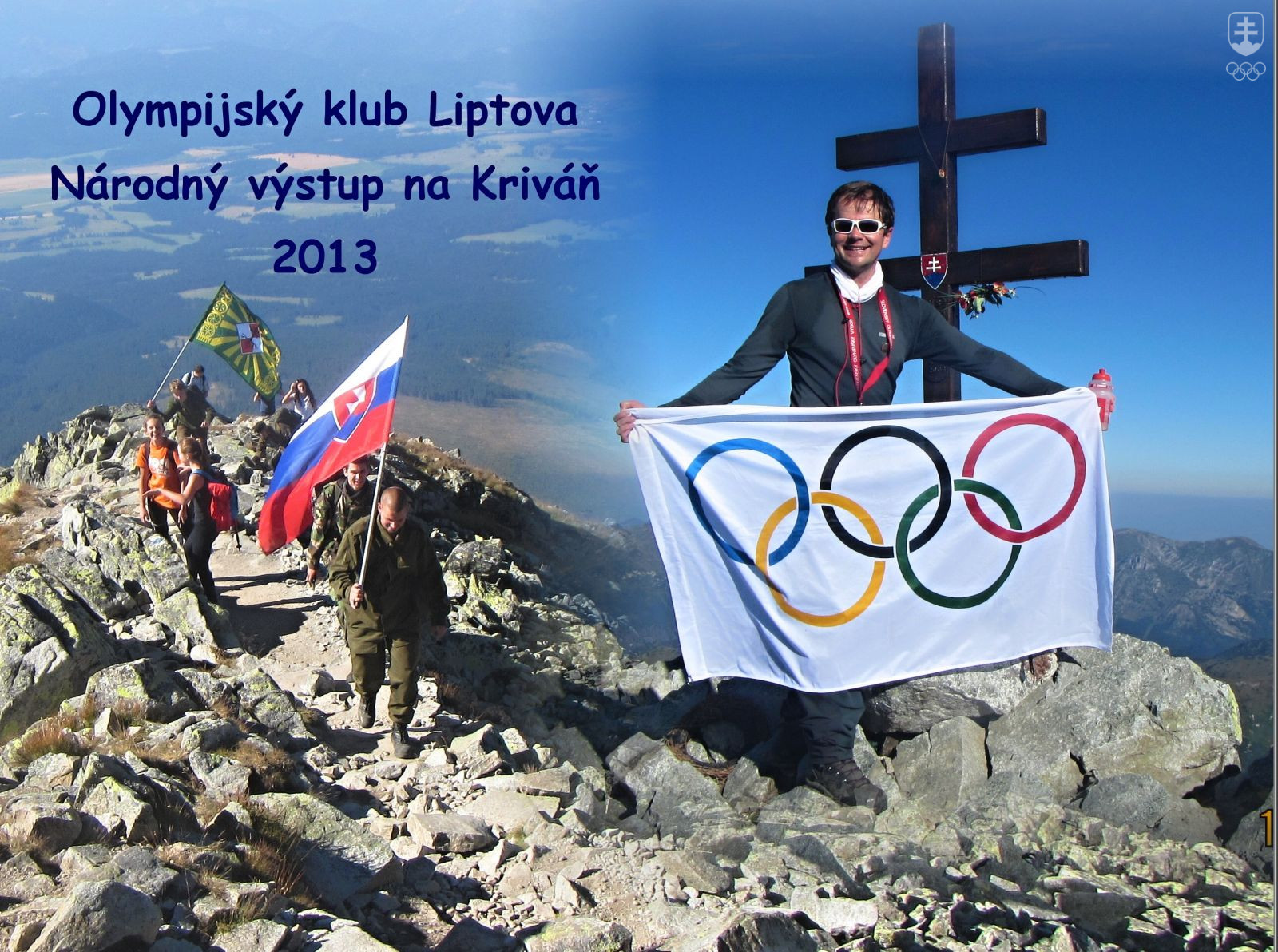 Olympijská vlajka zaviala na Kriváni, vyniesli ju tam zástupcovia OK Liptova